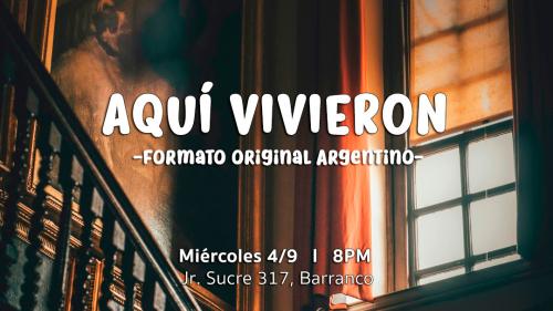 "AQUÍ VIVIERON" ¡Desde Argentina por primera vez en Perú!
