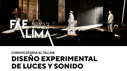 FAE FORMA 2023:  Taller de Diseño Experimental de Luces y Sonido para el Teatro