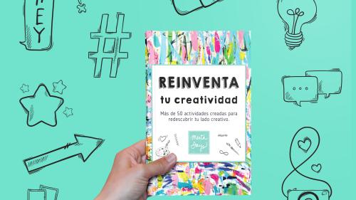 Libro Reinventa tu Creatividad