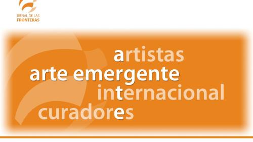 Finalizó CONVOCATORIA A ARTISTAS  VISUALES: BIENAL DE LAS FRONTERAS-MÉXICO