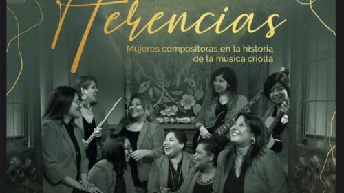  “AMBIENTE CRIOLLO” LA AGRUPACIÓN DE MUJERES DE MUSICA CRIOLLA RINDE HOMENAJE A COMPOSITORAS PERUANAS
