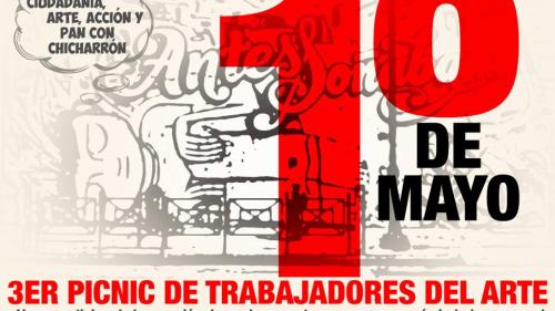 Convocatoria al 3er Picnic de Trabajadores del Arte. Este 1 de mayo desde las 11am