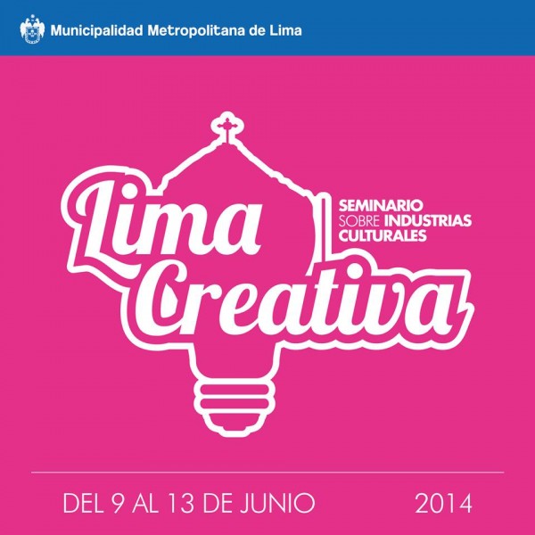 Del 9 al 13 de junio “Lima creativa: seminario sobre industrias culturales”