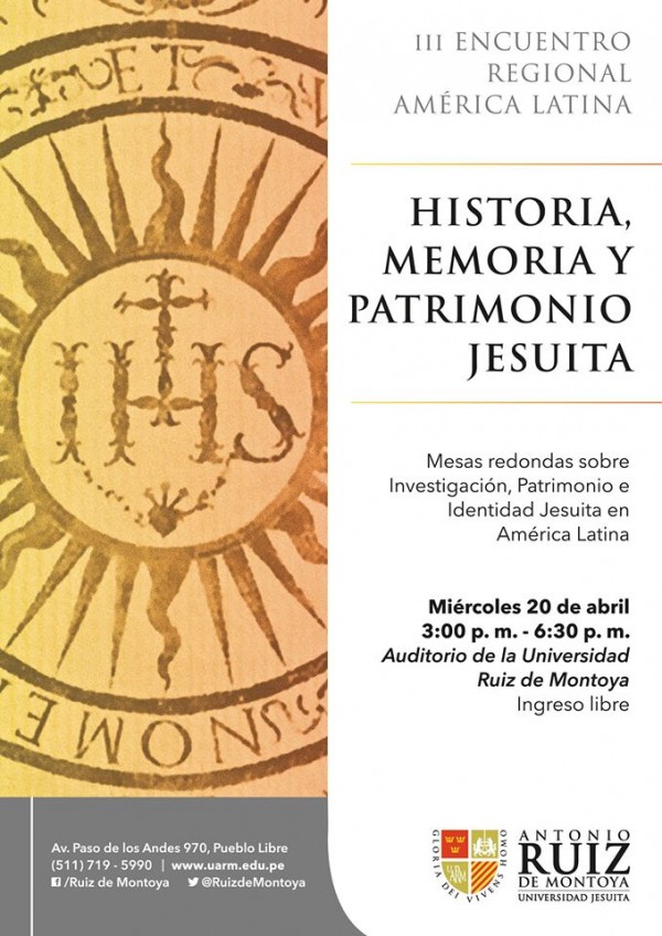 ﻿III Encuentro de delegados de historia, memoria y patrimonio jesuita en Latinoamérica. Este 20 de abril en la UARM