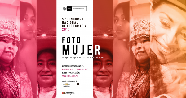 5to Concurso Nacional de Fotografía – 2017 Fotomujer “Mujeres que transforman el Perú”