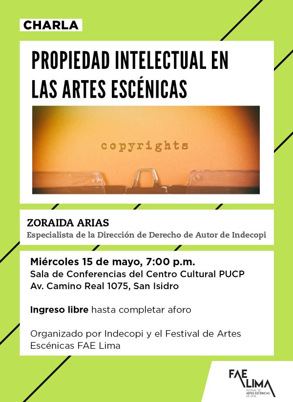 Charla [PROPIEDAD INTELECTUAL EN LAS ARTES ESCÉNICAS]